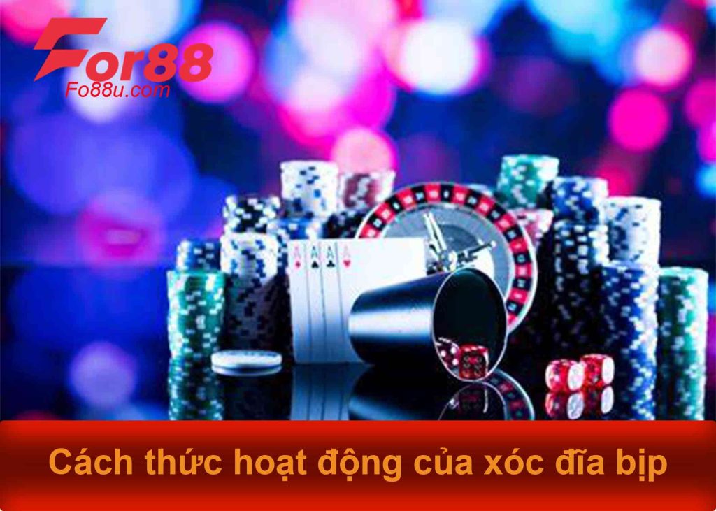 cách thức hoạt động của xóc đĩa bịp