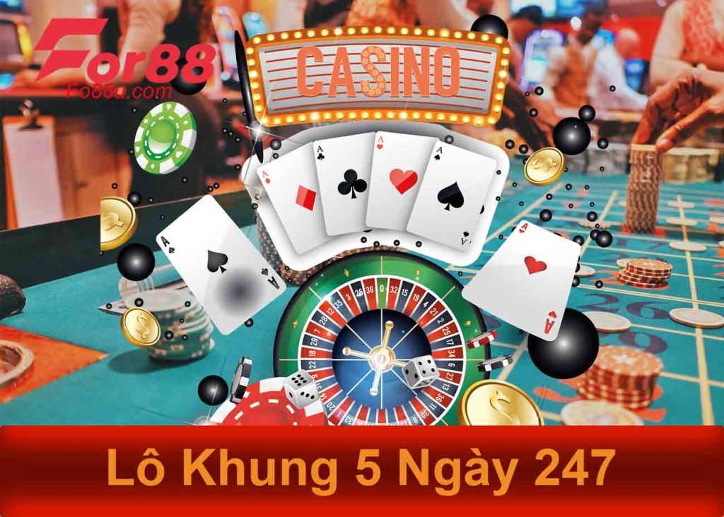 Lô Khung 5 Ngày 247